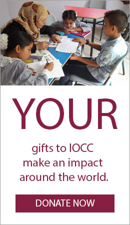 YOUR gifts to IOCC make an impact around the world.